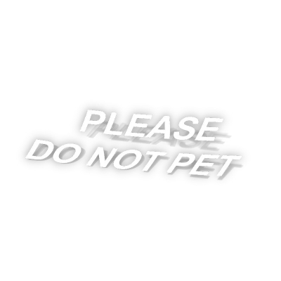 Tershine Dekal - Please Do Not Pet, hvid